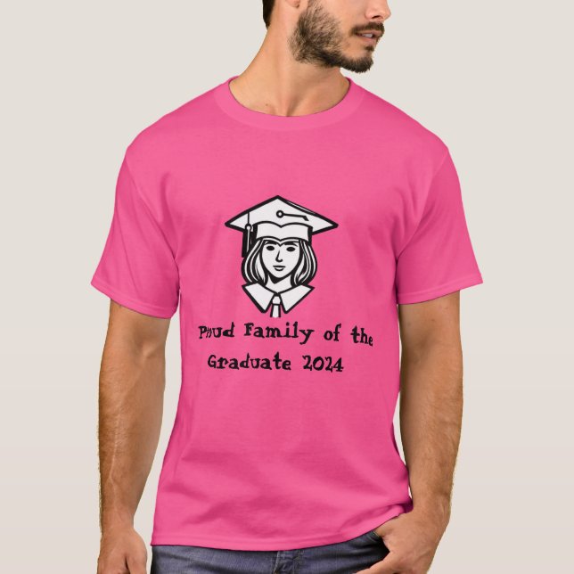 proud Family of the graduate 2024 ,pink T-Shirt (Front)