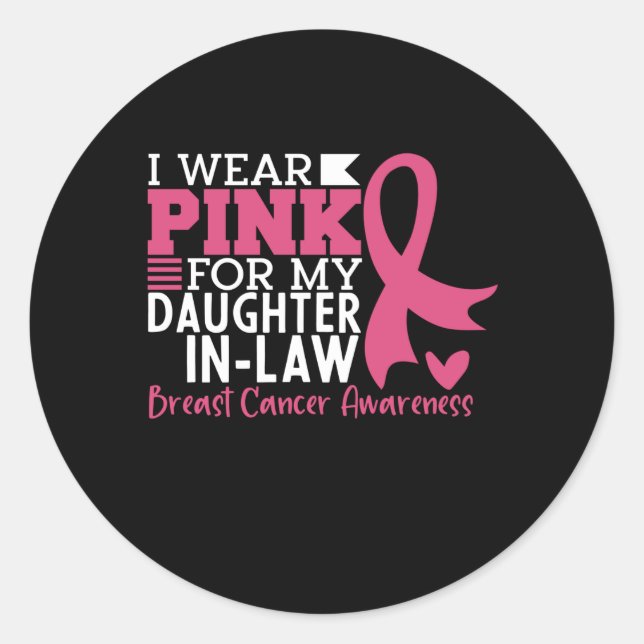 Proud Family Support Daughter-in-Law Breast Cancer Classic Round Sticker (Front)