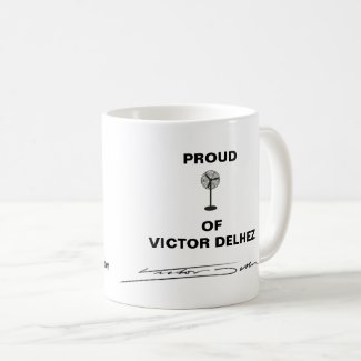Proud fan of Victor Delhez coffee mug
