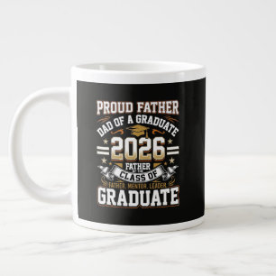 Proud Father Class of 2026 Graduate Large Coffee Mug