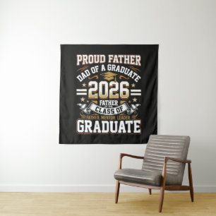 Proud Father Class of 2026 Graduate Tapestry