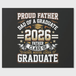 Proud Father Class of 2026 Graduate Wrapping Paper