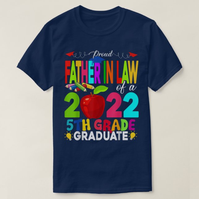 Proud Father In Law Of A 2022 5th Grade Father's D T-Shirt (Design Front)