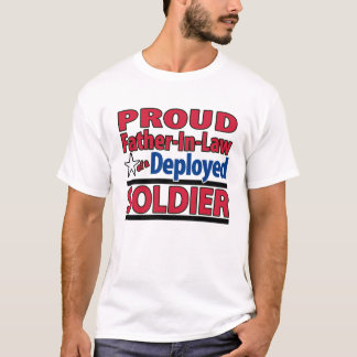 Proud Father-In-Law of a Deployed Soldier Shirt