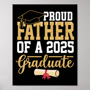 Proud Father Of A 2025 Graduate Senior Cl Of 2025 Poster