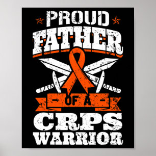 Proud Father Of A Crps Warrior Rsd Awareness Ribbo Poster