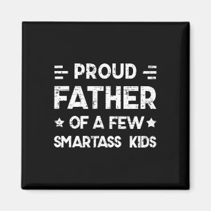 Proud Father Of A Few Smart Kids Father&# s Day D Magnet