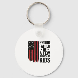 Proud Father of a Few Smartass Kids Patriotic Shir Key Ring