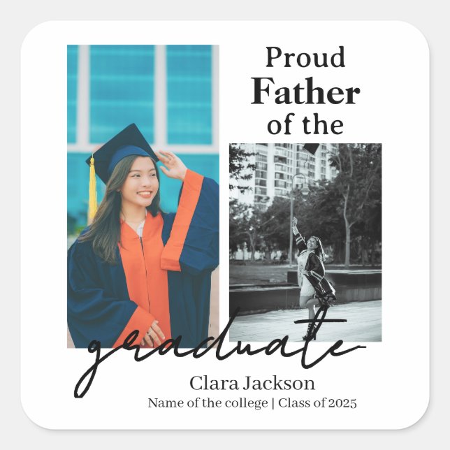 Proud father of a graduate square sticker (Front)
