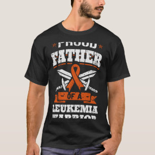 Proud Father Of A Leukaemia Warrior Dad Awareness  T-Shirt