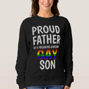 Proud Father Of Awesome Gay Son Lgbt Pride Family Sweatshirt