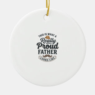 Proud Father Vintage Engraving Quote Design_1 Ceramic Tree Decoration