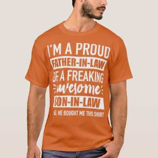 Proud fatherinlaw of awesome soninlaw T-Shirt