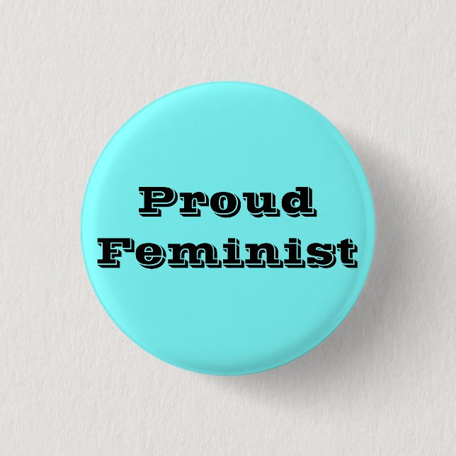 Proud Feminist 3 Cm Round Badge (Front)