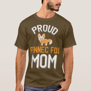Proud Fennec Fo Mom Cute Fennec Fo T-Shirt
