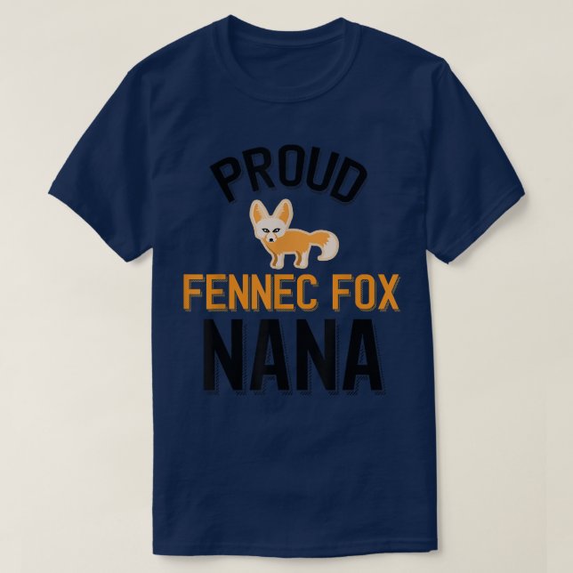 Proud Fennec Fo Nana  T-Shirt (Design Front)