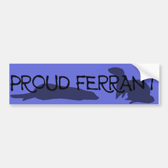 Proud Ferrant Bumper Sticker Blue (Front)