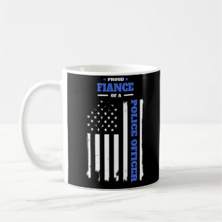 Proud Fiance of a Police Officer Distressed Flag Coffee Mug