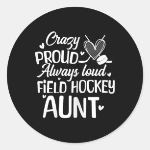 Proud Field Hockey Aunt Of Hokey Player  Classic Round Sticker