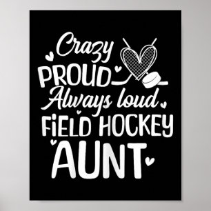 Proud Field Hockey Aunt Of Hokey Player Poster