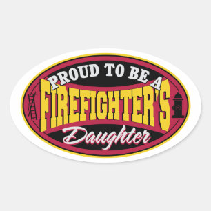 Proud Firefighter Daughter Oval Sticker