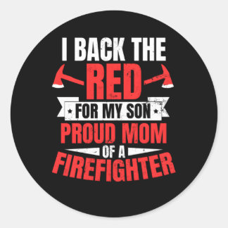 Proud Firefighter Mum Back The Red Classic Round Sticker