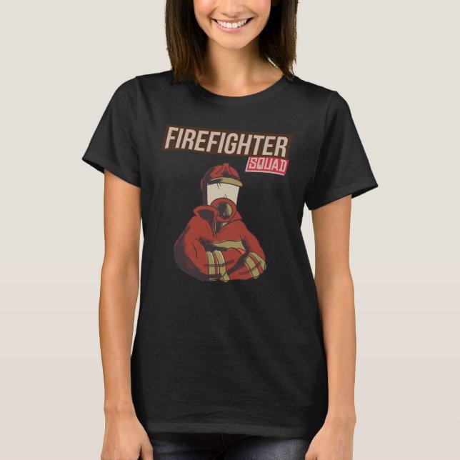 Proud Firefighter Squad T-Shirt (Front)