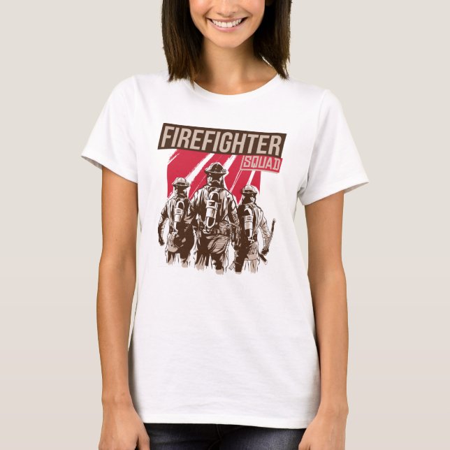 Proud Firefighter Squad T-Shirt (Front)