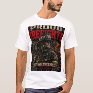 Proud Firefighter T-Shirt – Firefighter Gift