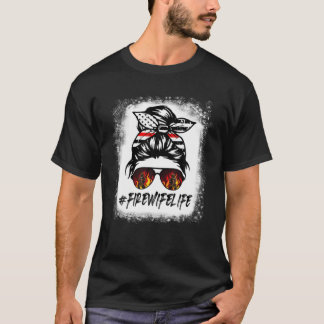 Proud Firefighter Wife Messy Bun American Flag 4Th T-Shirt