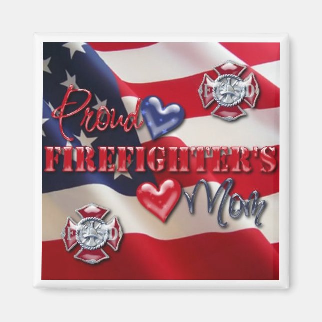"Proud Firefighter's Mum" Magnet (Front)