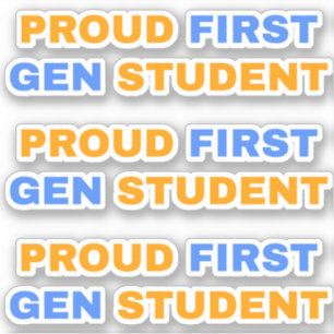 Proud First Gen Student