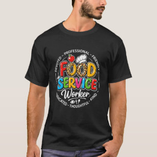 Proud Food Service Worker Appreciation Staff Back  T-Shirt