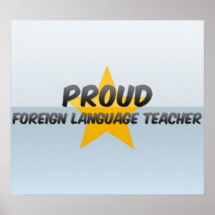 Proud Foreign Language Teacher Poster