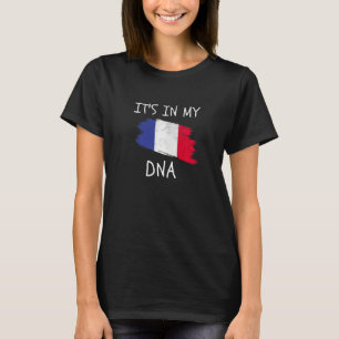 Proud French It's in my DNA Patriotic France Count T-Shirt