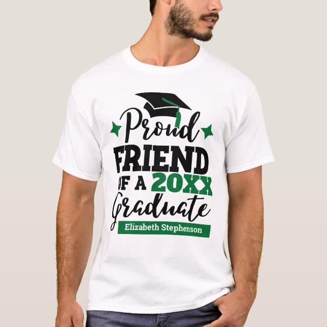 Proud Friend 2022 graduate black green tassel name T-Shirt (Front)