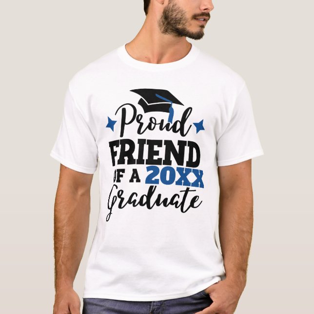 Proud Friend of a 2022 graduate black blue tassel T-Shirt (Front)