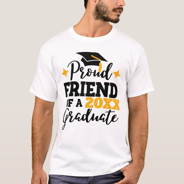 Proud Friend of a 2022 graduate black gold tassel T-Shirt (Front)