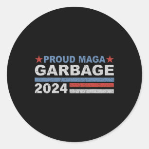 Proud Garbage Trump Supporter Classic Round Sticker