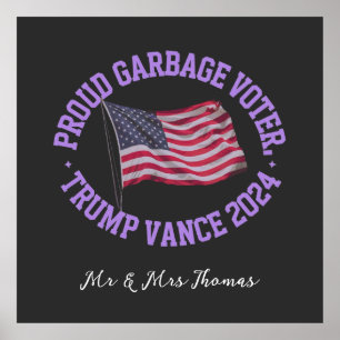 Proud Garbage Voter Trump Vance 2024 Stand Out Poster