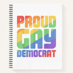 Proud Gay Democrat Funny LGBT Notebook