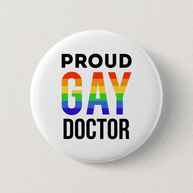 Proud Gay Doctor LGBTQ Medical School Graduation 6 Cm Round Badge (Front)