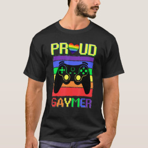 Proud Gaymer Is Proud To Be Gay T-Shirt