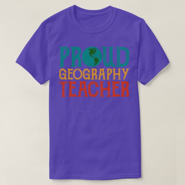 Proud Geography Teacher  Retro Vintage  T-Shirt (Design Front)