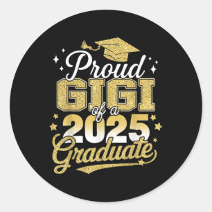 Proud Gigi Of A Cl Of 2025 Graduate Senior Graduat Classic Round Sticker