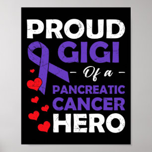 Proud Gigi Of A Pancreatic Cancer Hero Warrior Sup Poster
