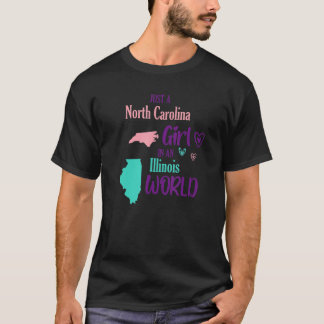 Proud girl Design Just a North Carolina girl in an T-Shirt