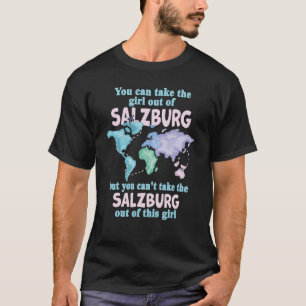 Proud Girl From Salzburg Relocation From Salzburg T-Shirt
