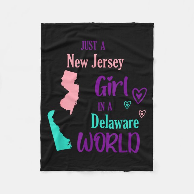 Proud Girl Just A New Jersey Girl In A Delaware Wo Fleece Blanket (Front)