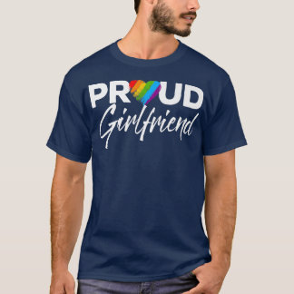 Proud Girlfriend Gay Pride Month LGBTQ  T-Shirt